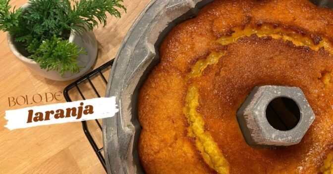 Bolos: Bolo de Laranja Fofinho, Fácil e Super Molhadinho