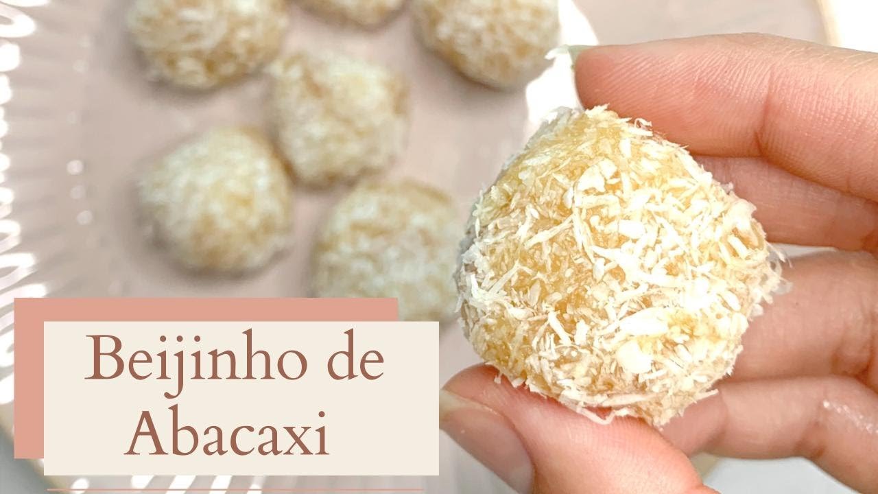 Beijinho de Abacaxi com Coco 