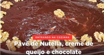 Pavê de Nutella com Mascarpone e Chocolate